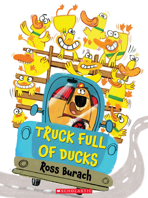 Title details for Truck Full of Ducks by Ross Burach - Wait list